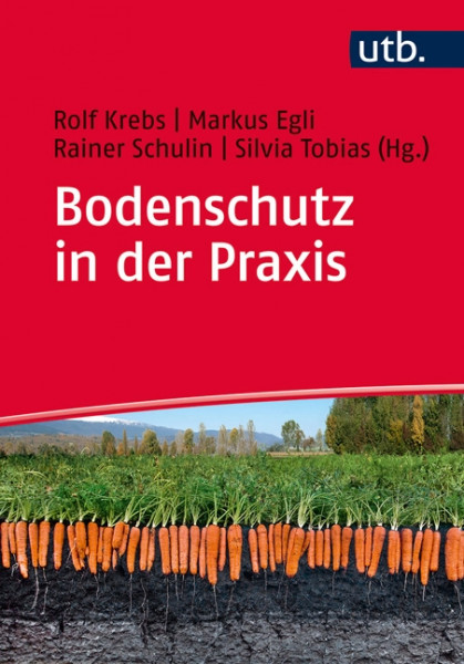 Bodenschutz in der Praxis, Haupt Verlag, Autoren R. Krebs et. al