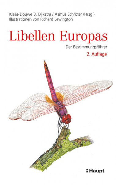 Libellen Europas - Der Bestimmungsführer, Haupt Verlag, Autoren K.-D. B. Dijkstra, A. Schröter