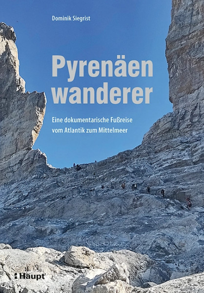 Pyrenäenwanderer, Haupt Verlag, Autor D. Siegist