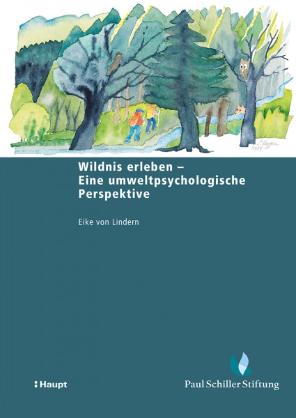 Wildnis erleben - Eine umweltpsychologische Perspektive, Haupt Verlag, Autor E. v. Lindern