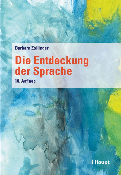 Die Entdeckung der Sprache, Haupt Verlag, Autorin B. Zollinger