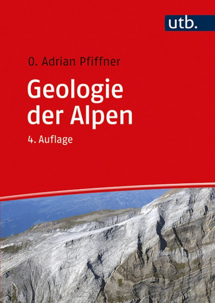 Geologie der Alpen, Haupt Verlag, Autor O.A. Pfiffner